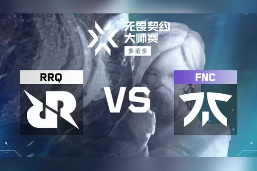 FNC鏖戰(zhàn)三圖淘汰RRQ晉級敗者組次輪 Alfajer四殺鎖定勝局 FNC鏖戰(zhàn)三圖淘汰RRQ晉級敗者組次輪 Alfajer四殺鎖定勝局